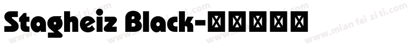Stagheiz Black字体转换